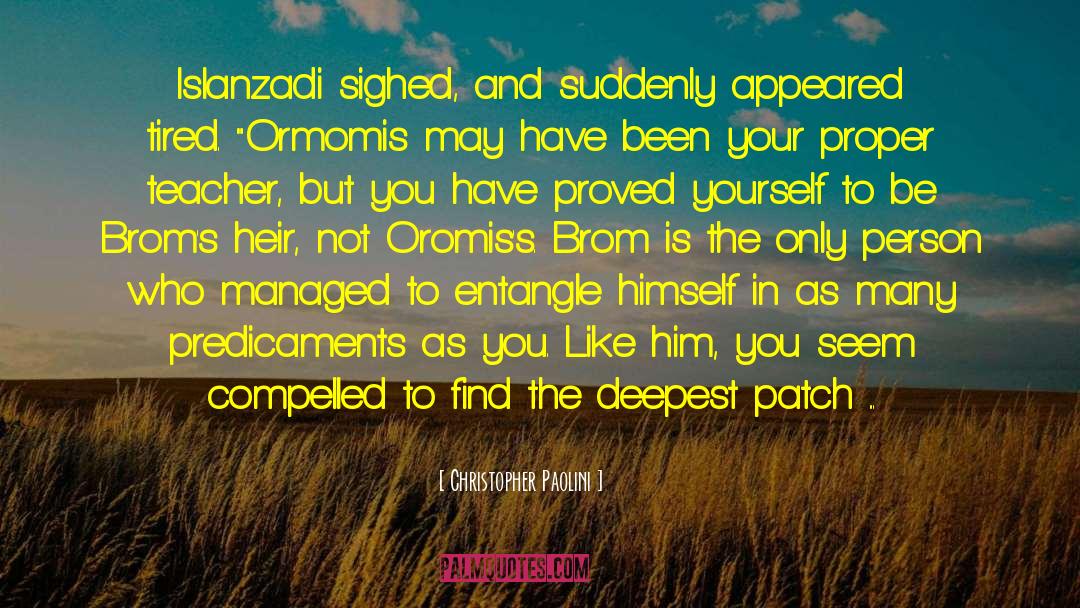 Brom quotes by Christopher Paolini