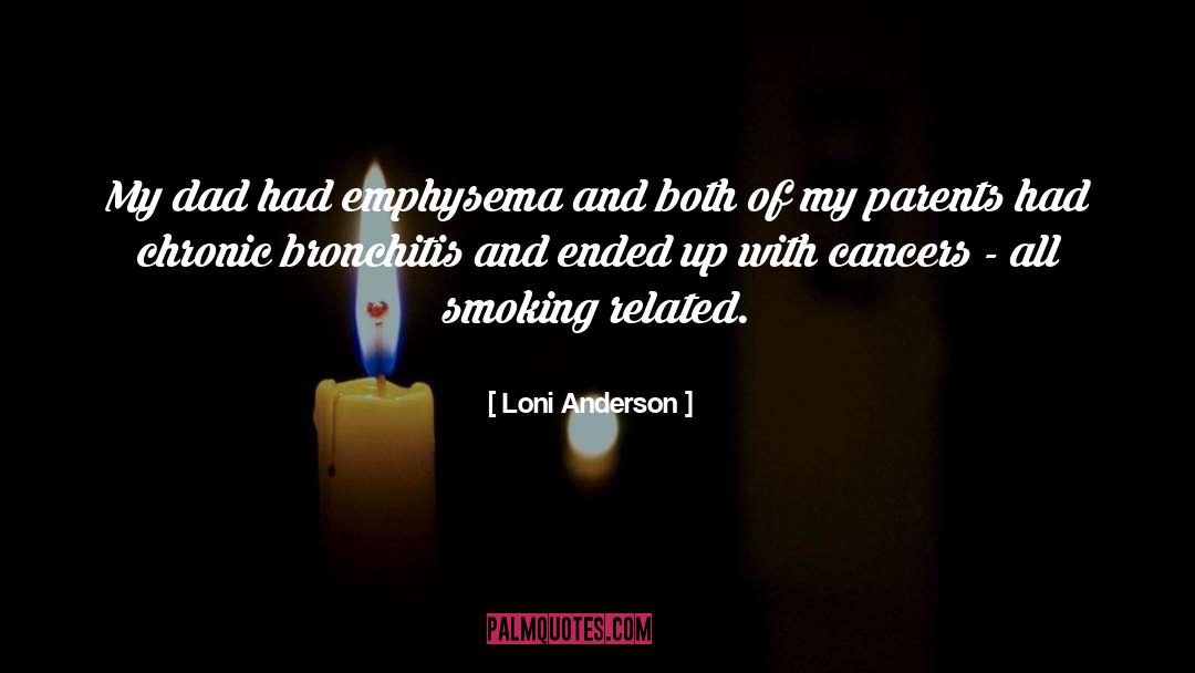 Bronchitis quotes by Loni Anderson