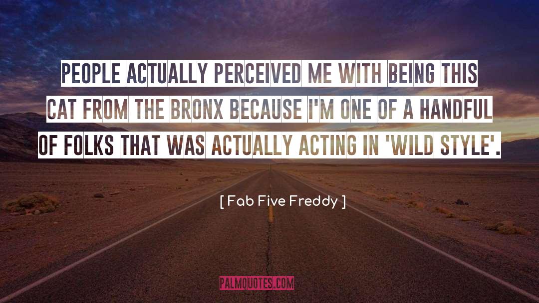 Bronx quotes by Fab Five Freddy