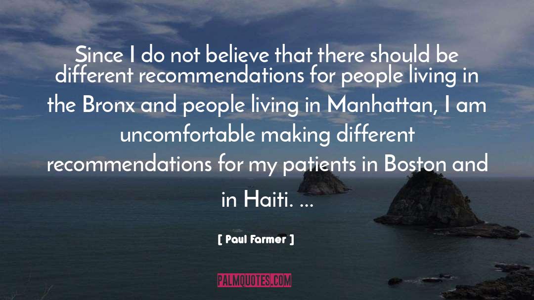Bronx quotes by Paul Farmer