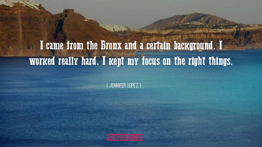 Bronx quotes by Jennifer Lopez