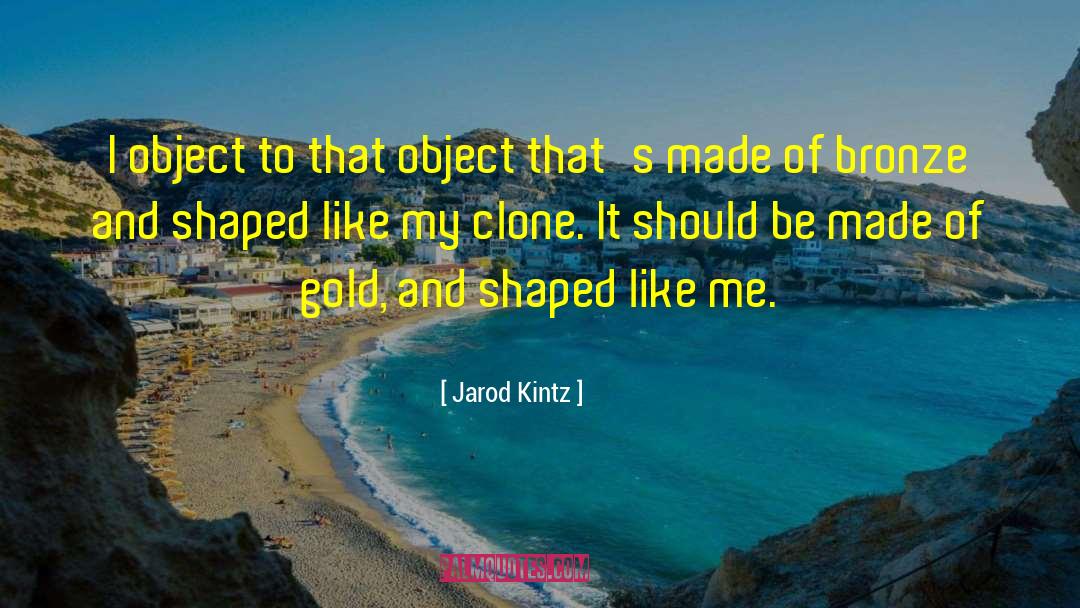 Bronze Horseman quotes by Jarod Kintz