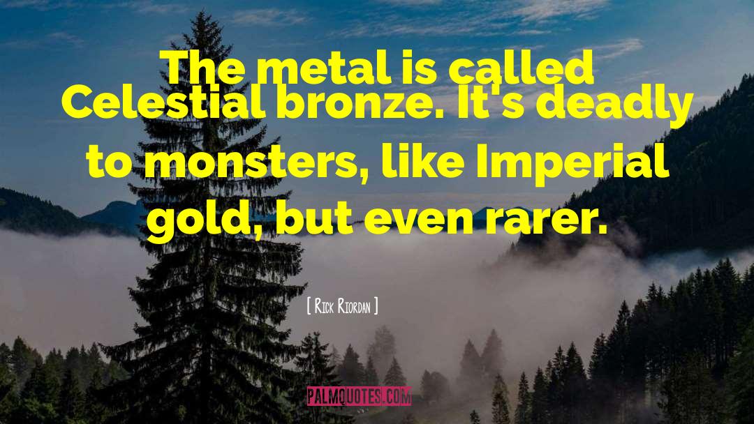 Bronze Lady quotes by Rick Riordan