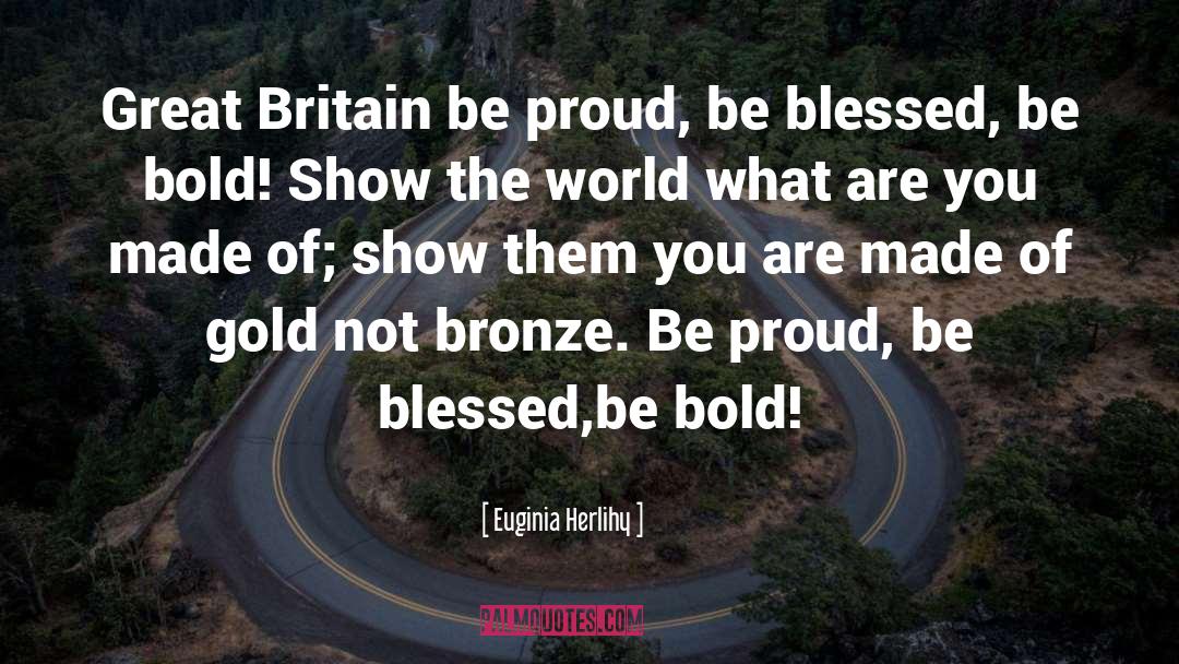 Bronze Medal quotes by Euginia Herlihy