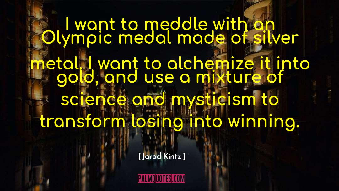 Bronze Medal quotes by Jarod Kintz