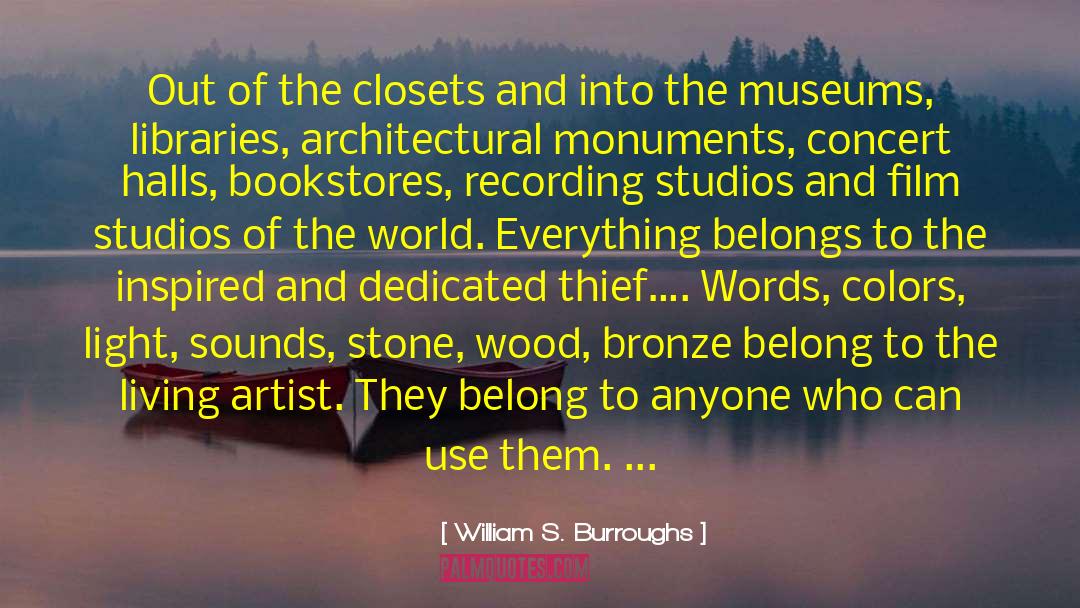 Bronze quotes by William S. Burroughs