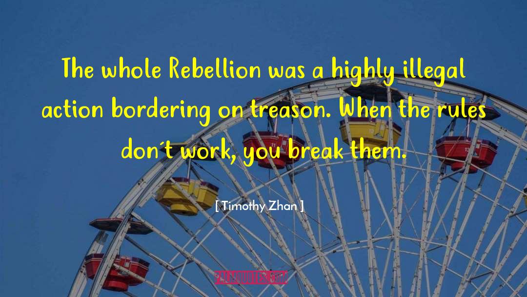 Bronze Rebellion quotes by Timothy Zhan