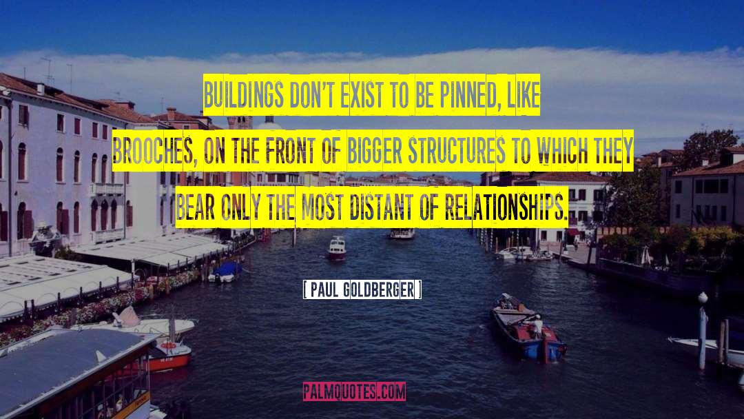 Brooches quotes by Paul Goldberger