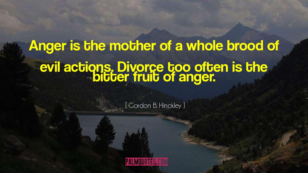 Brood quotes by Gordon B. Hinckley