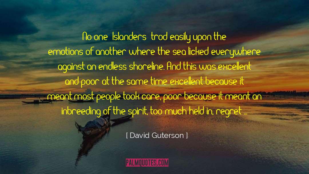 Brooding quotes by David Guterson