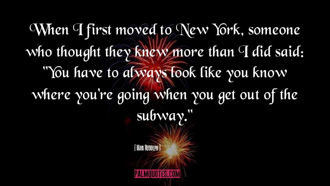 Brooklyn New York quotes by Maya Rudolph