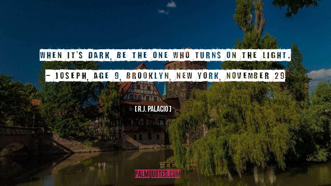 Brooklyn New York quotes by R.J. Palacio