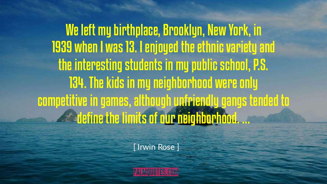 Brooklyn New York quotes by Irwin Rose