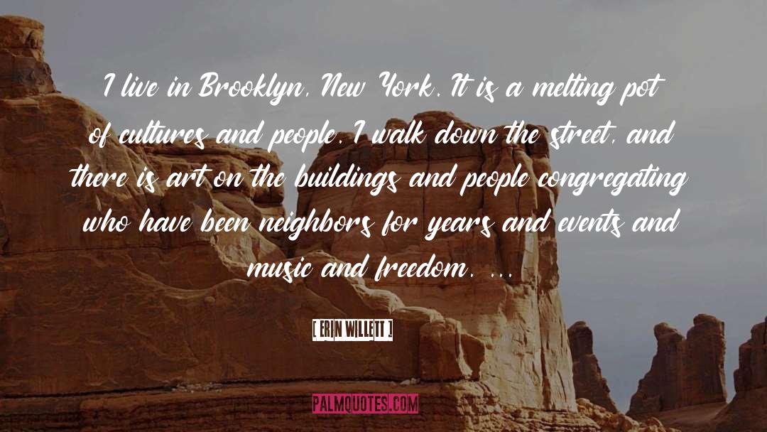 Brooklyn New York quotes by Erin Willett