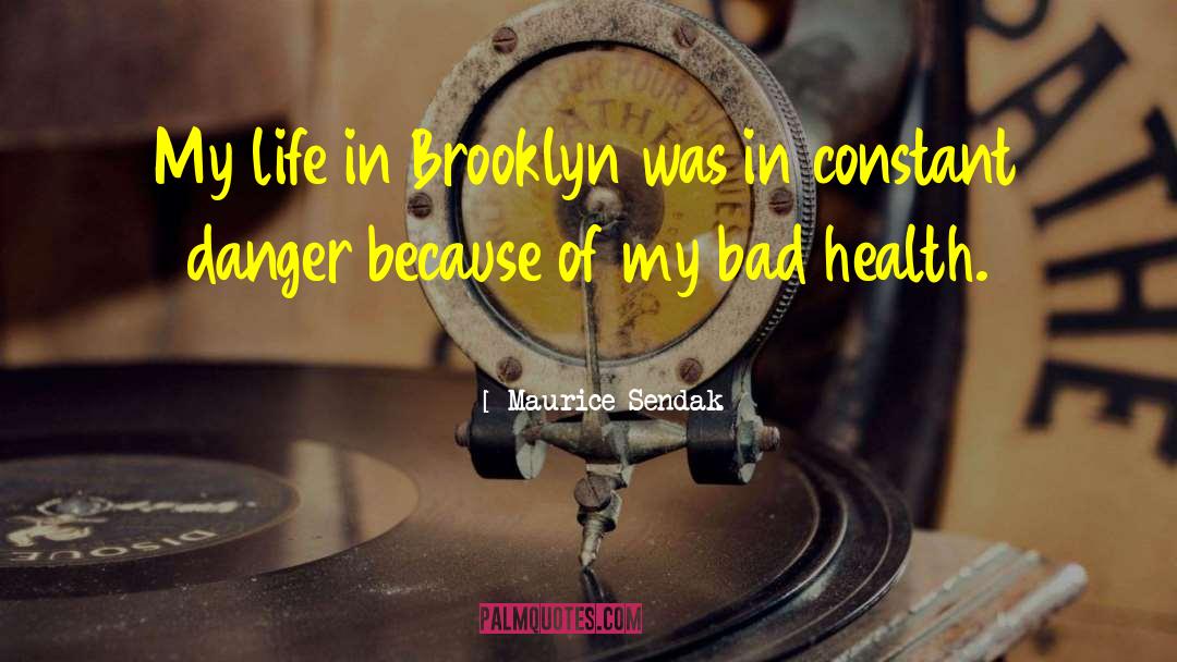 Brooklyn quotes by Maurice Sendak