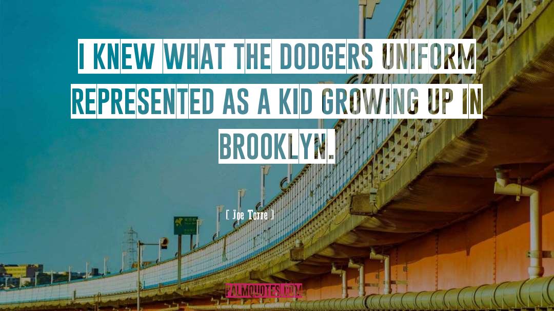 Brooklyn quotes by Joe Torre