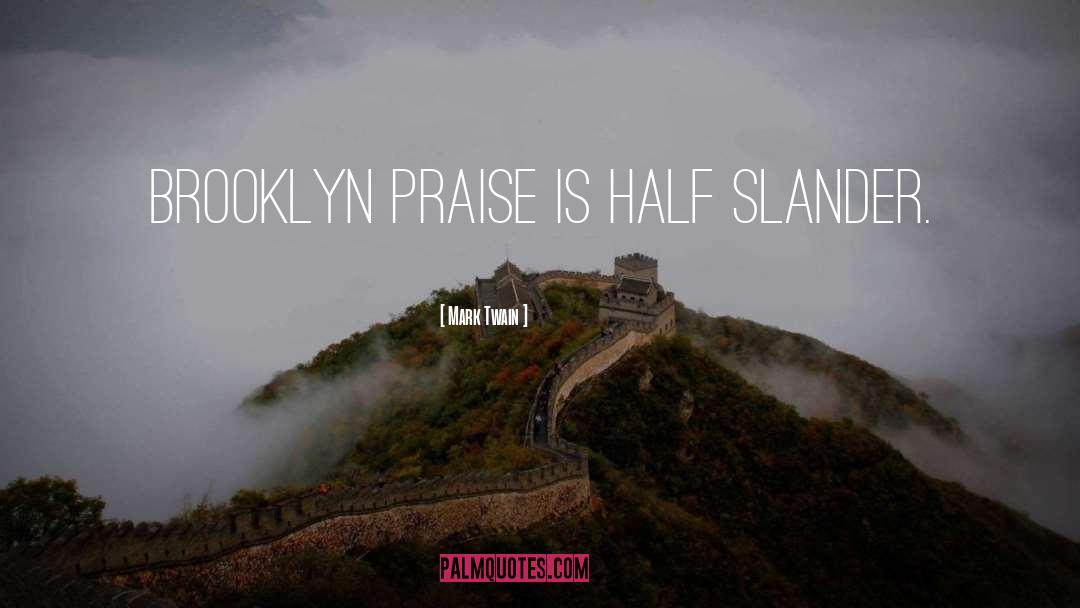 Brooklyn quotes by Mark Twain