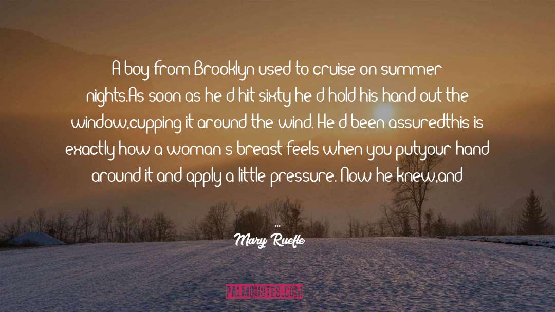 Brooklyn quotes by Mary Ruefle