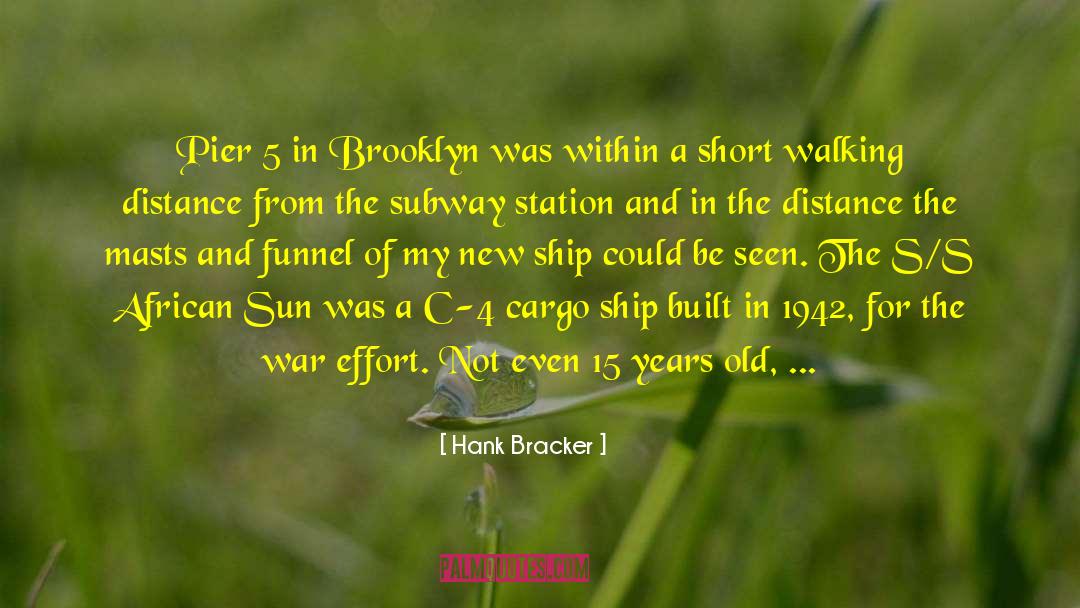 Brooklyn Waterfront quotes by Hank Bracker