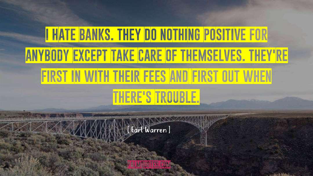 Brooksher Banks quotes by Earl Warren