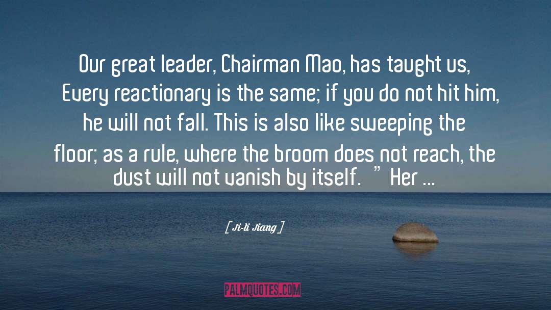 Broom quotes by Ji-li Jiang