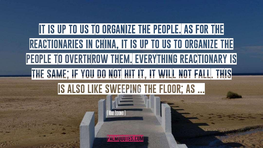 Broom quotes by Mao Zedong