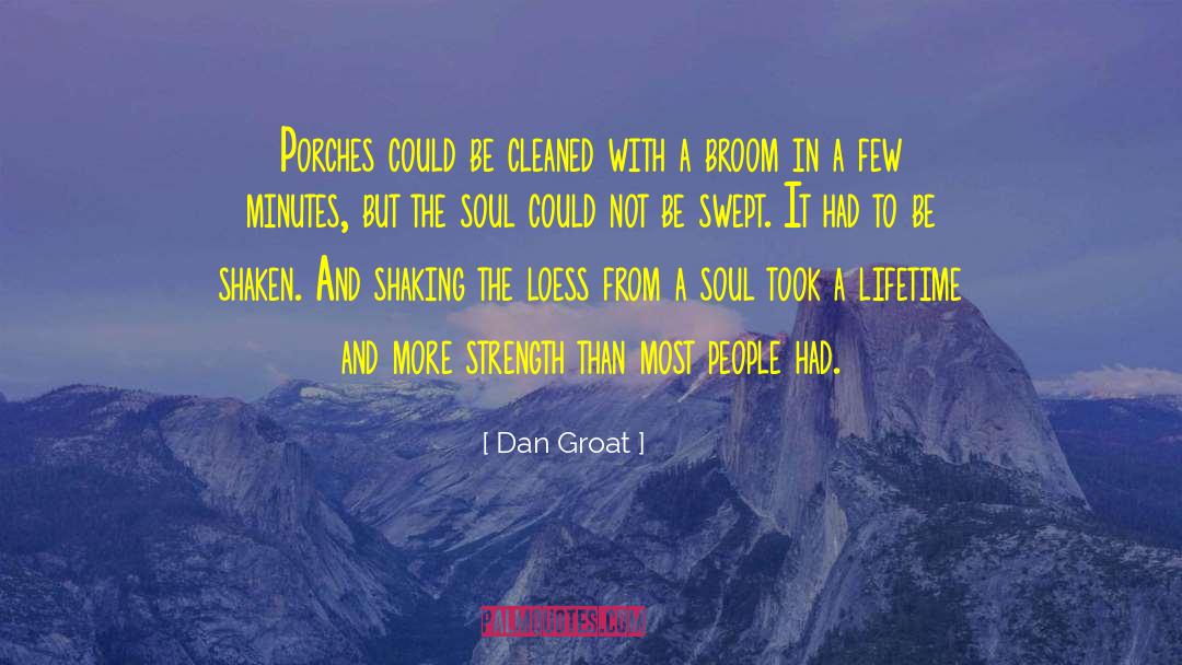 Broom quotes by Dan Groat