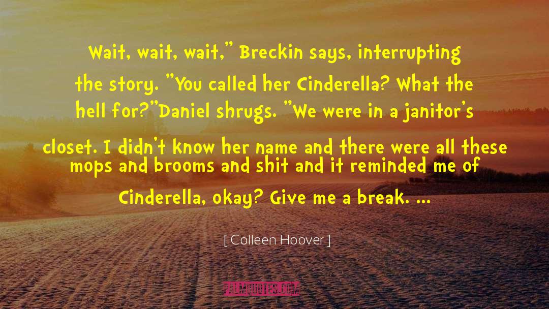 Brooms quotes by Colleen Hoover