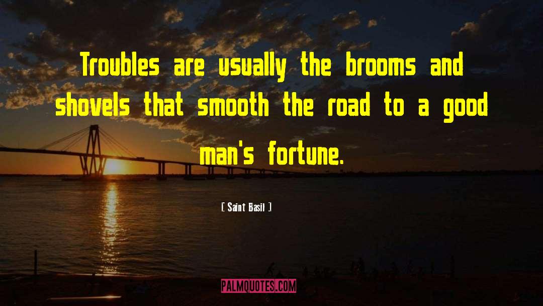 Brooms quotes by Saint Basil