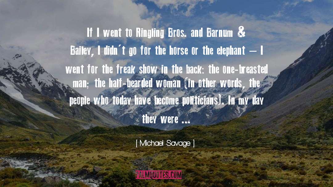 Bros quotes by Michael Savage