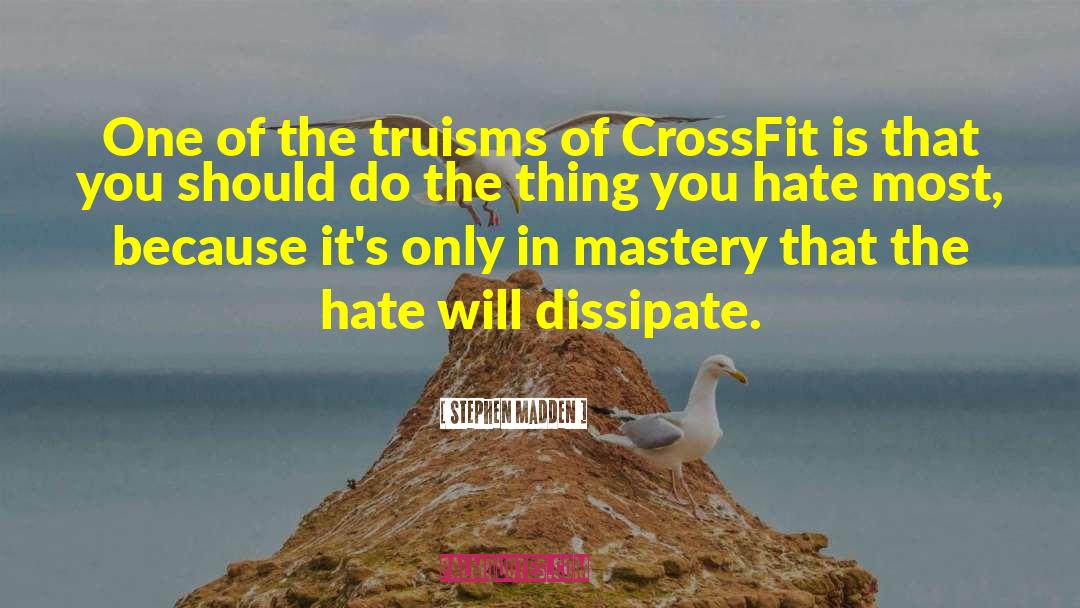 Brosciencelife Crossfit quotes by Stephen Madden