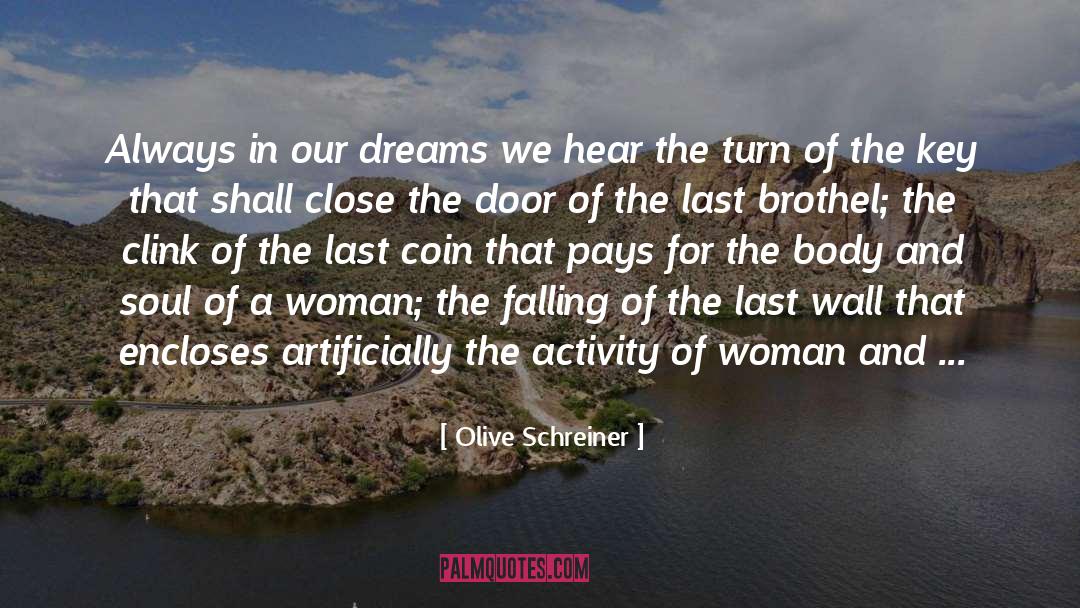 Brothel quotes by Olive Schreiner