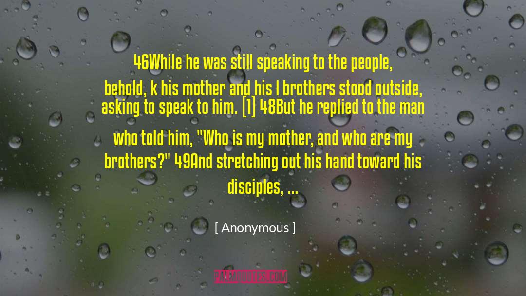 Brother And Sister quotes by Anonymous