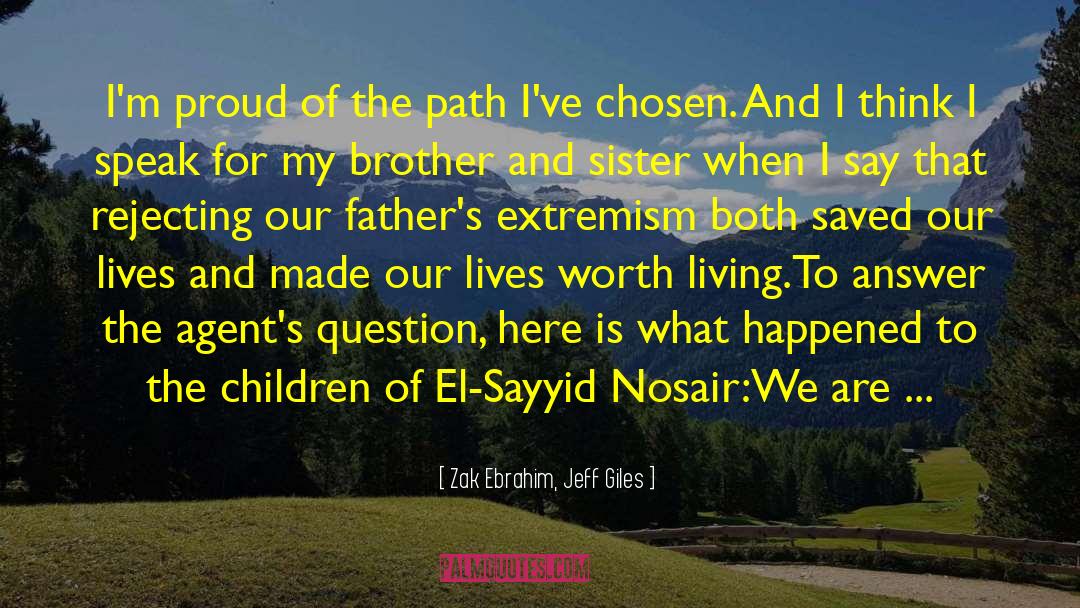 Brother And Sister quotes by Zak Ebrahim, Jeff Giles
