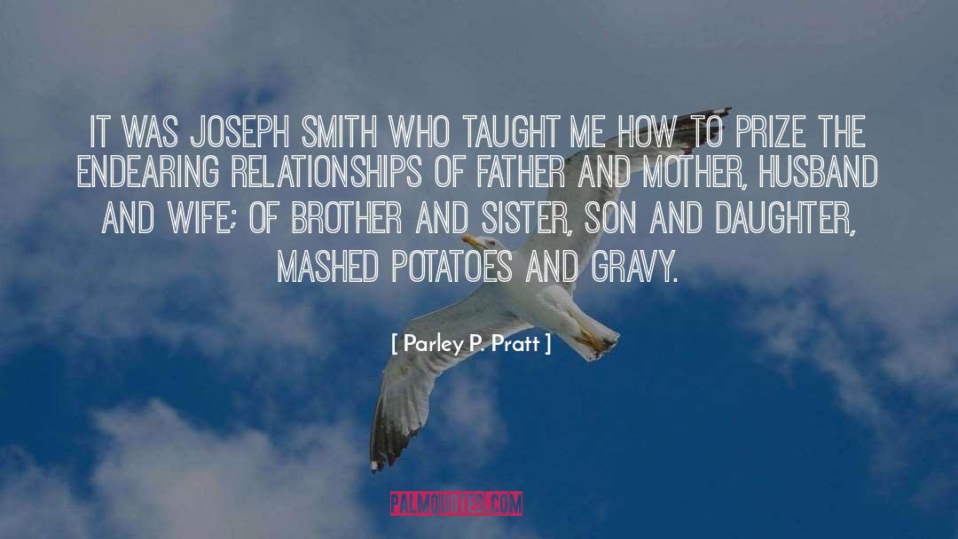 Brother And Sister quotes by Parley P. Pratt