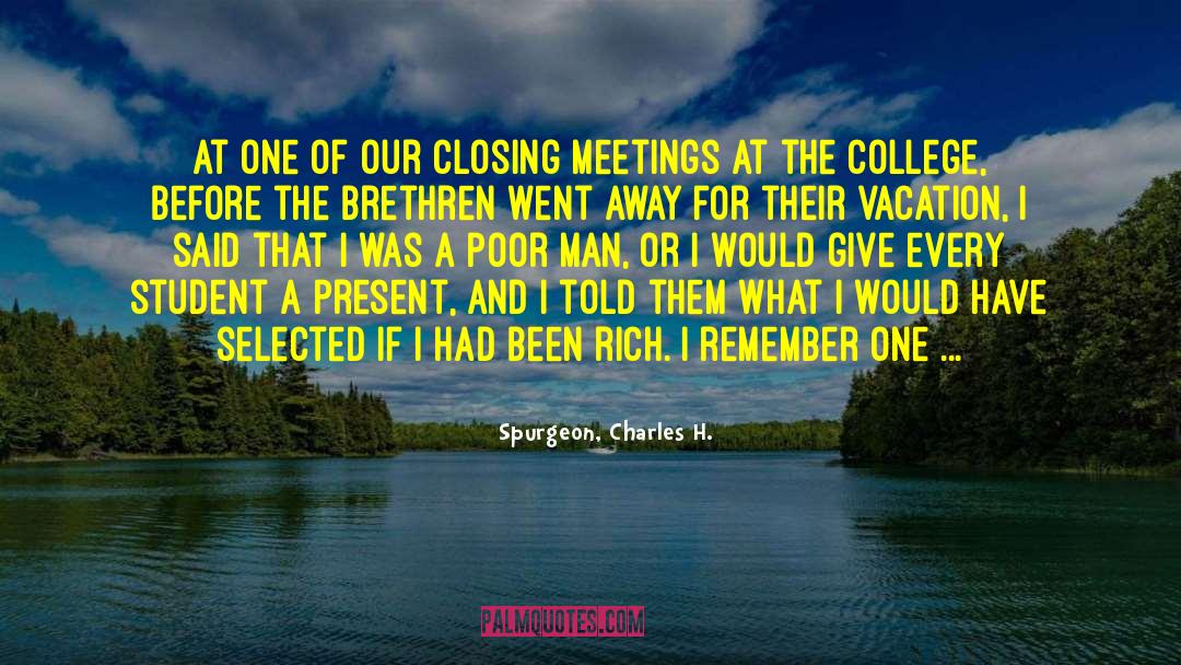 Brother Booker Ashe quotes by Spurgeon, Charles H.