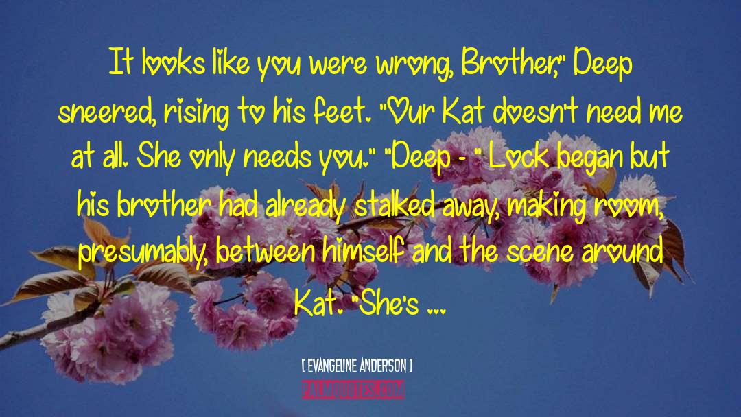 Brother Died quotes by Evangeline Anderson