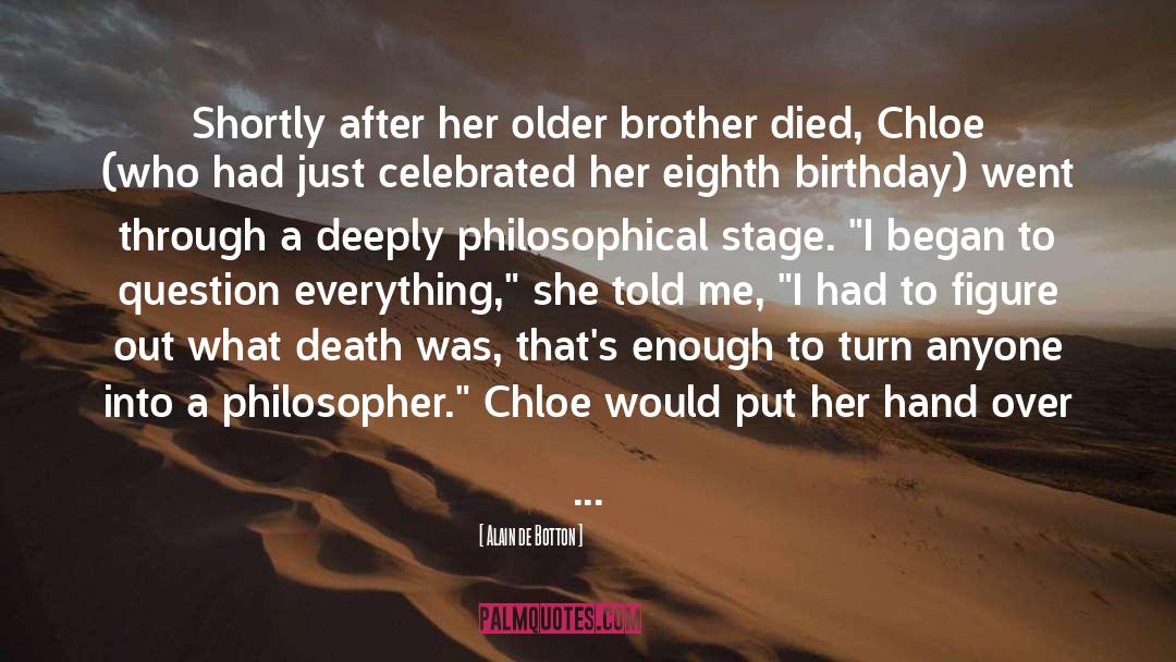 Brother Died quotes by Alain De Botton