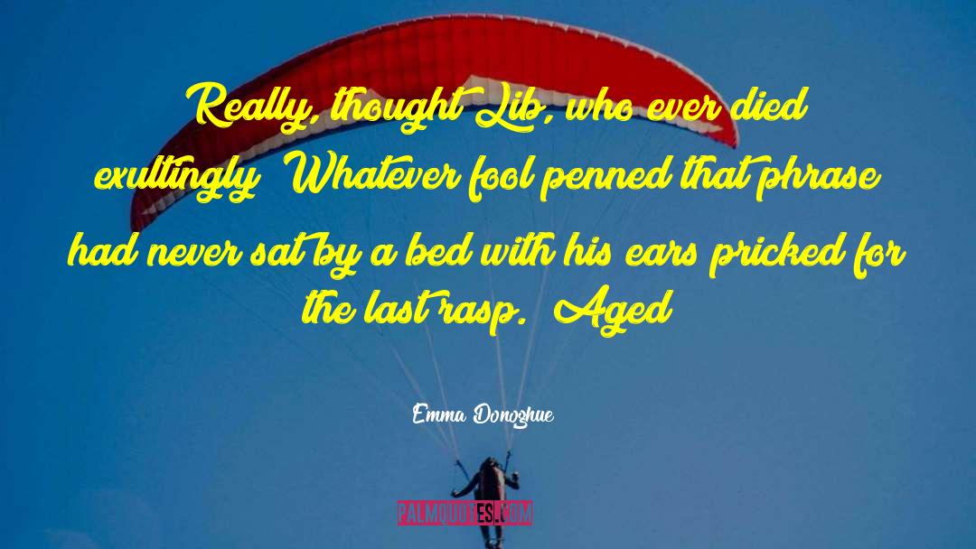 Brother Died quotes by Emma Donoghue