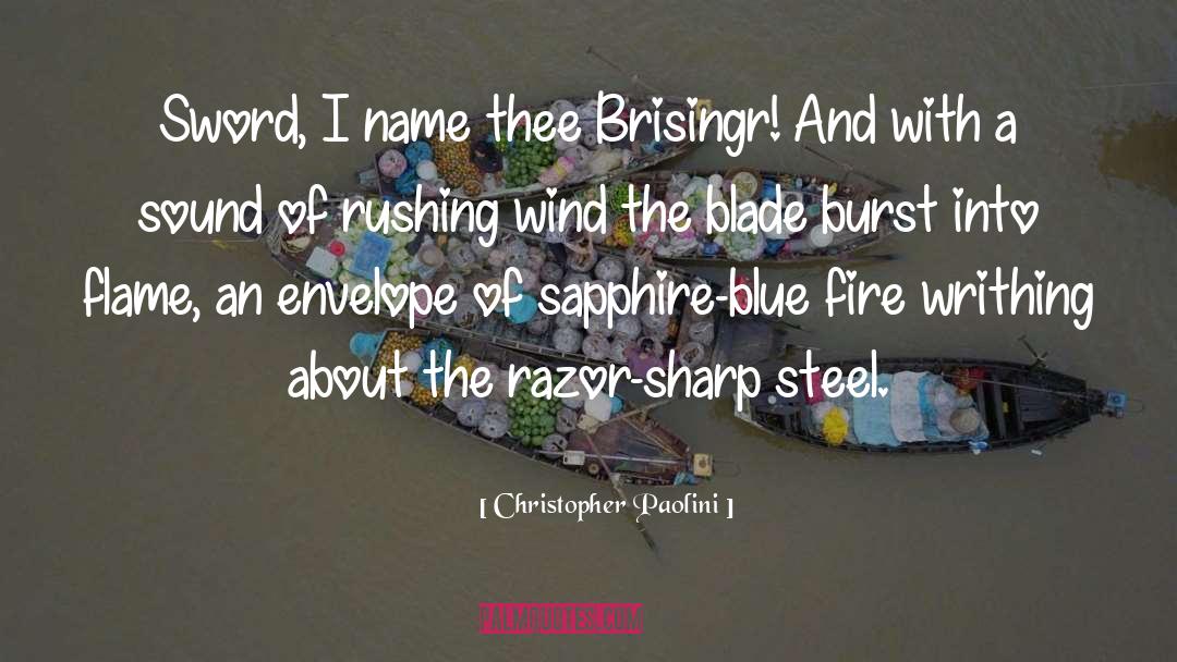 Brother Fire quotes by Christopher Paolini