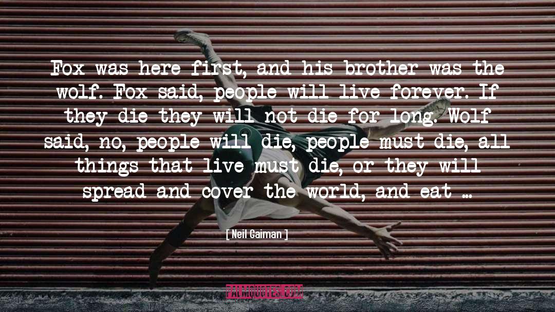 Brother For Life quotes by Neil Gaiman