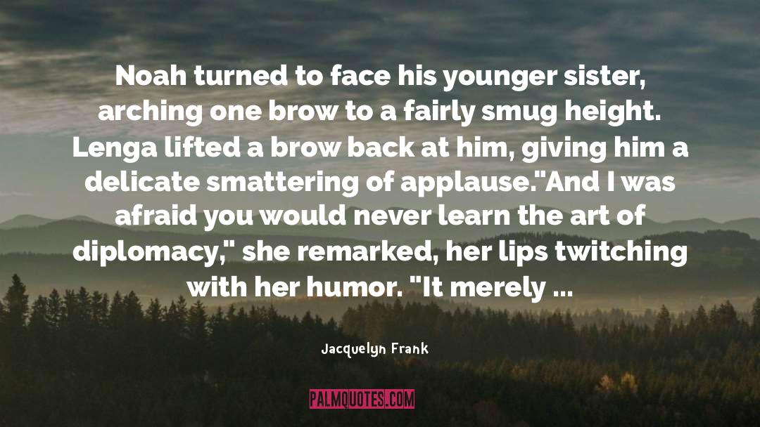 Brother For Life quotes by Jacquelyn Frank