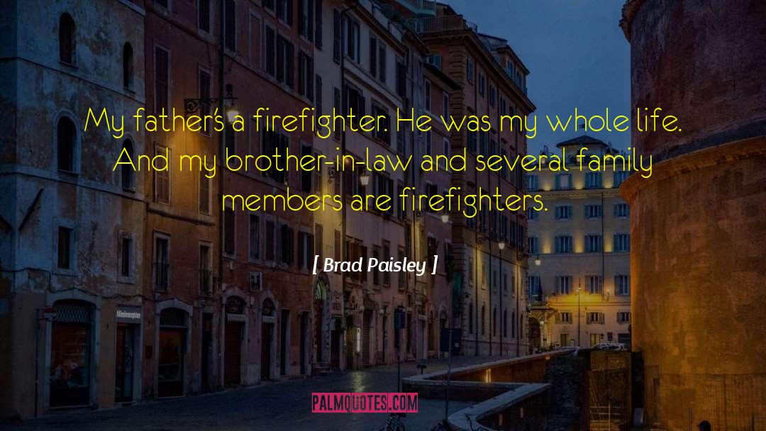 Brother In Law quotes by Brad Paisley