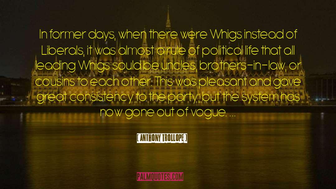 Brother In Law quotes by Anthony Trollope