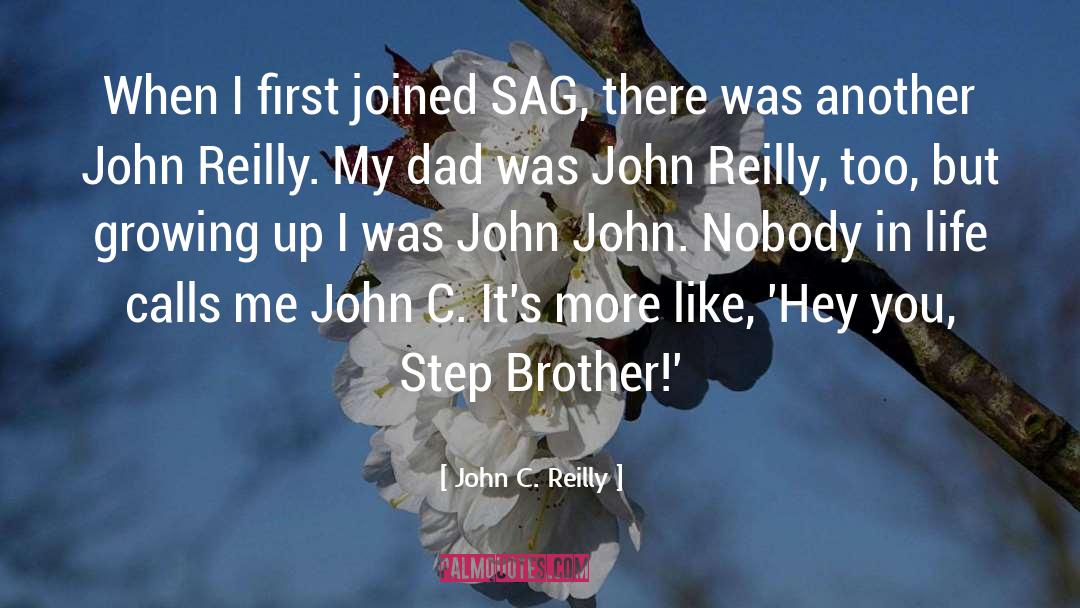 Brother John quotes by John C. Reilly