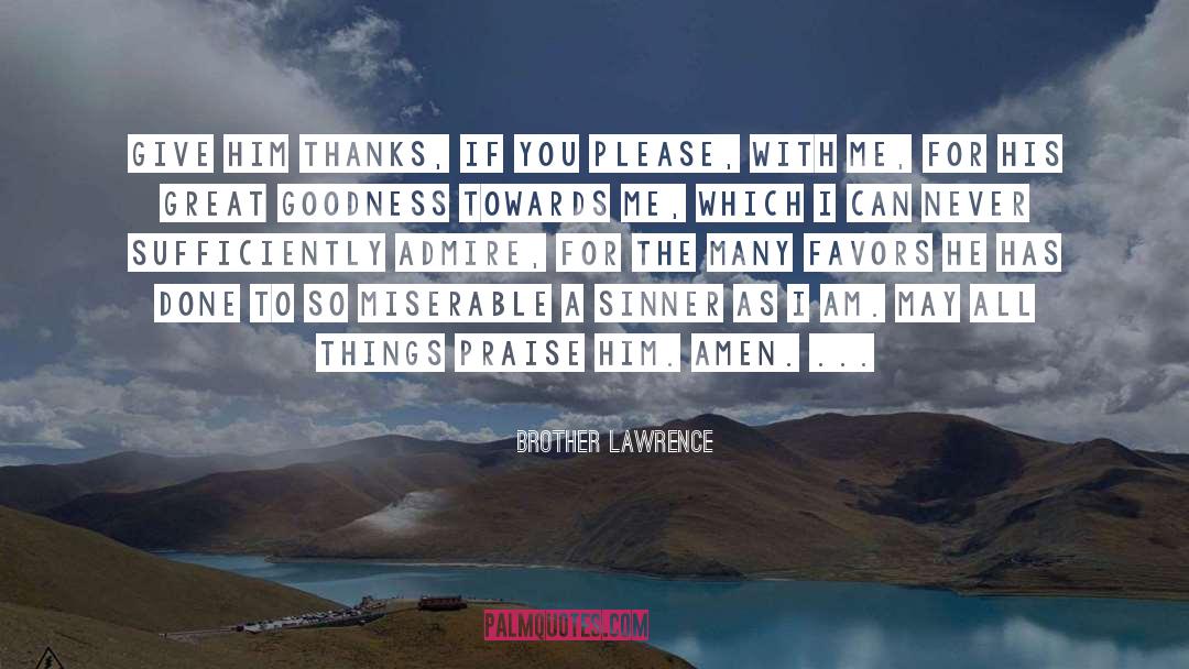 Brother Lawrence quotes by Brother Lawrence