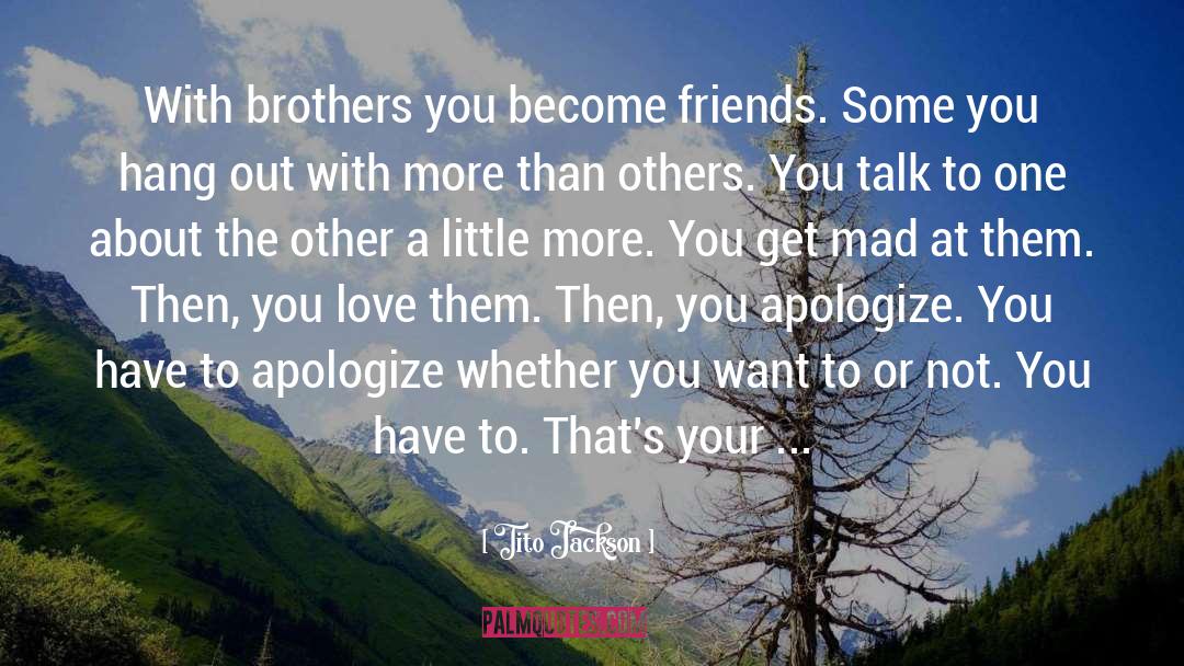 Brother Love quotes by Tito Jackson