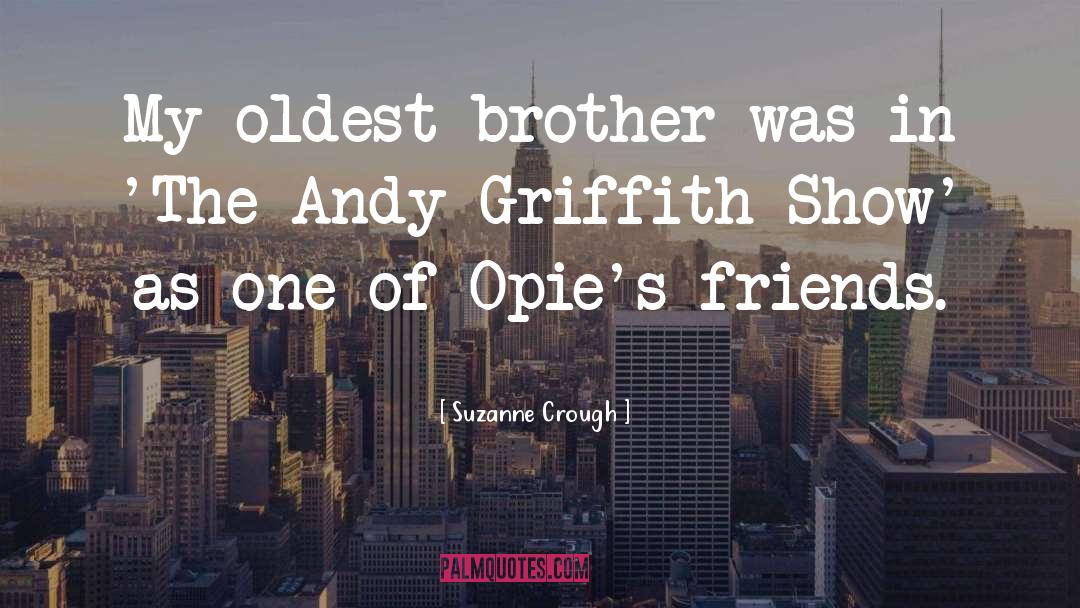 Brother quotes by Suzanne Crough