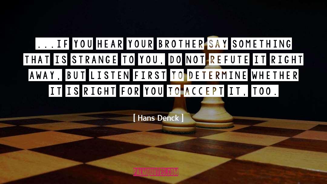 Brother quotes by Hans Denck