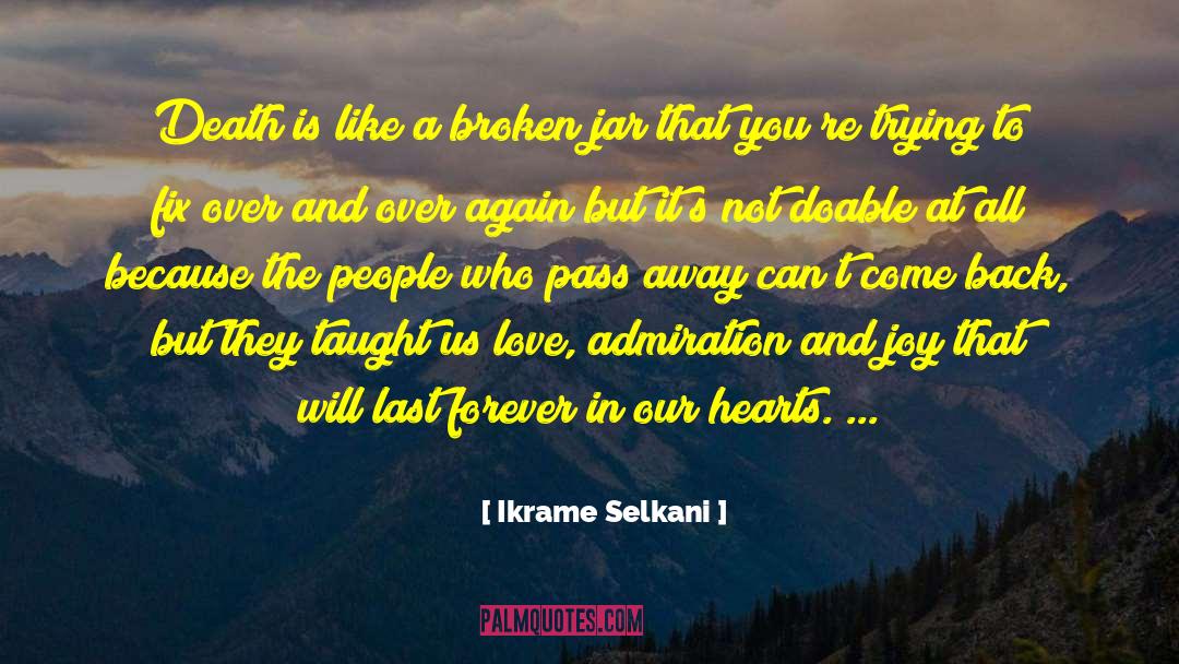 Brother S Death quotes by Ikrame Selkani